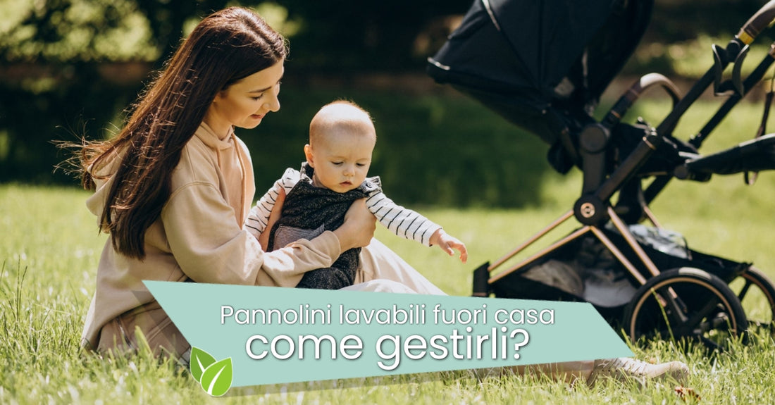 Pannolini lavabili fuori casa: consigli e trucchi
