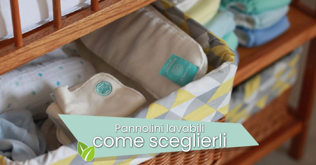 Come scegliere i pannolini lavabili: consigli per il proprio kit