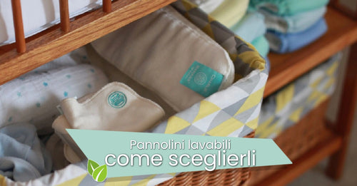 Come scegliere i pannolini lavabili: consigli per il proprio kit