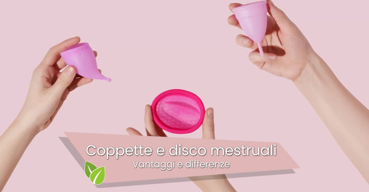 Coppetta e disco mestruali: vantaggi e differenze