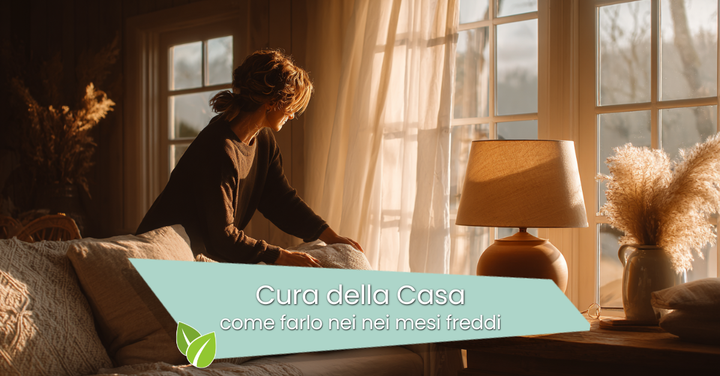 Come Prendersi Cura della Casa nei Mesi Freddi