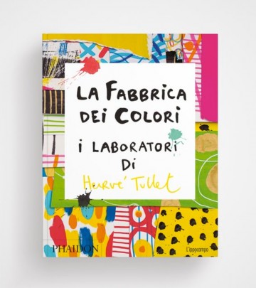 Hervé Tullet - La Fabbrica dei Colori